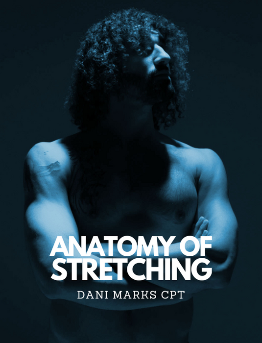 Anatomy of Stretching - 3.5 CE Hours