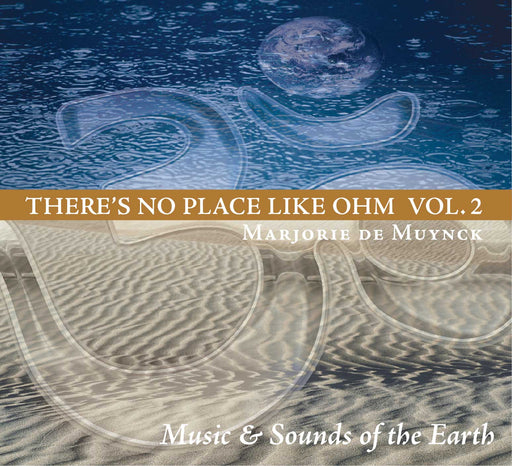 There's No Place Like Ohm Vol 2 CD: Music & Sounds of the Earth - Trademora