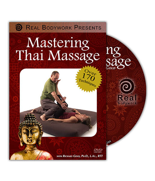 Mastering Thai Massage Video on DVD or Streaming Version - Real Bodywork